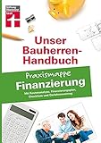 Bauherren-Praxismappe für Ihre Eigenheimfinanzierung